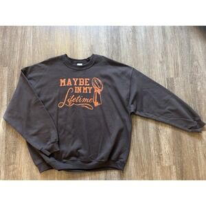Cleveland Browns Sweat Shirt 2XL "Maybe In My Lifetime" Football NWT E4